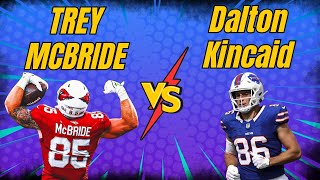 Would You Rather Draft Dalton Kincaid or Trey McBride  MUST HAVE TE Fantasy Football ADP Debate [upl. by Hpotsirhc]