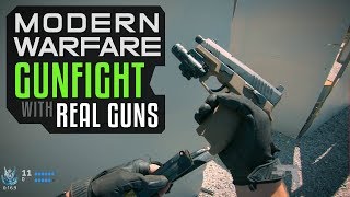 Modern Warfare Gunfight Mode with Real Guns [upl. by Elahcim]