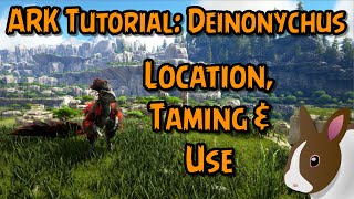 How to Tame amp Use a Deinonychus in ARK Survival Evolved  PC  PS  Xbox ark valguero [upl. by Winer852]