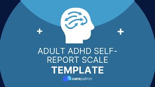 Adult ADHD Self Report Scale [upl. by Ibor438]