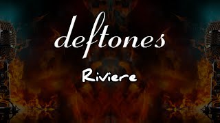 Deftones  Riviere Karaoke Metal [upl. by Webb]