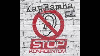 KaRRamBa X MB X Misiek z Nadarzyna  STOP KONFIDENTOM official audio [upl. by Simetra383]