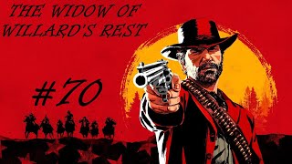 RED DEAD REDEMPTION 2 · Part 70 · THE WIDOW OF WILLARDS REST CHARLOTTE THE WIDOW  No Commentary [upl. by Bambi]