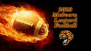 Malvern Leopard Football 2023 Malvern  Arkadelphia [upl. by Fiorenze891]