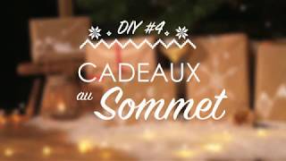 DIY Cadeaux au sommet [upl. by Yelsna853]