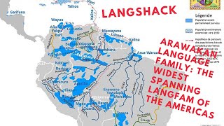 Arawakan Languages the America’s largest lang family [upl. by Ardnad]