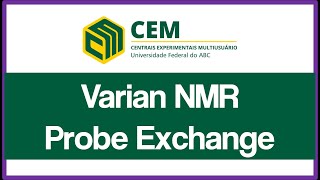 DCE NMR Probe exchange portuguese [upl. by Sherwin]