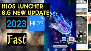 HIOS LAUNCHER 86 NEW UPDATE 2023  hios Launcher update new features fast [upl. by Tatianas933]