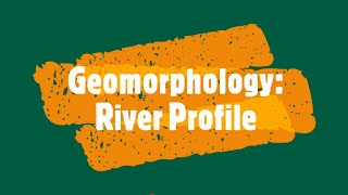 Geomorphology River Profile [upl. by Brackely]