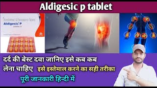 Aldigesic p tablet use dose benefits and Side effects full review in hindi [upl. by Ajoop101]