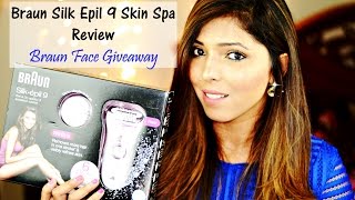 Review  Braun Silk Epil 9 Skin Spa  Braun Face Giveaway  Hina Attar [upl. by Aeirdna]