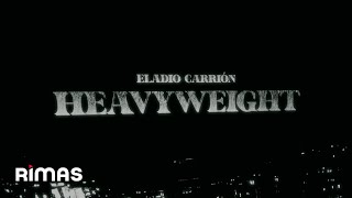 Eladio Carrión  Heavyweight Video Oficial  Porque Puedo [upl. by Elinor]