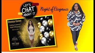 Night of Elegance Lets Chat About It [upl. by Lear]