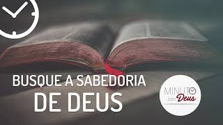 BUSQUE A SABEDORIA DE DEUS  Minuto com Deus [upl. by Zweig]