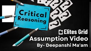 Critical Reasoning  Assumption  GMAT Session 1 Elitesgrid [upl. by Barbette]