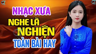 Đẳng Cấp Nhạc Vàng Xưa Bất Hủ Vượt Thời Gian Nghe Mãi Không Chán  Huyền Thoại Nhạc Lính Xưa 1975 [upl. by Dabney]