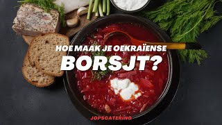 Hoe maak je Oekraïense Borsjt [upl. by Sezen]