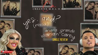 Ariana Grande amp Mariah Carey “Yes And” Remix Single Review [upl. by Didi940]