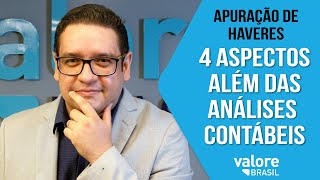 Apuração de Haveres  4 aspectos além das análises contábeis [upl. by Ateloj921]