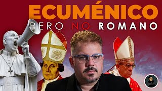 Ecumenico sí Pero no a la manera de Roma apologetica ecumenismo dogmatica [upl. by Rosane]