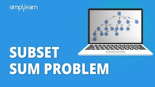 Subset Sum Problem  Subset Sum Problem Using Dynamic Programming  Data Structures  Simplilearn [upl. by Sladen]