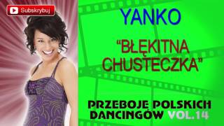 Yanko  Błękitna chusteczka Cover [upl. by Lewanna]