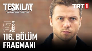 Teşkilat 116 Bölüm Fragmanı trt1 [upl. by Margarete]