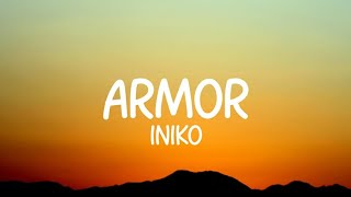 Iniko  Armor Lyrics [upl. by Natsirt270]