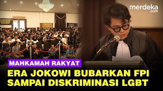 Rezim Jokowi Digugat ke Mahkamah Rakyat Bubarkan HTI amp FPI Sampai Diskriminasi LGBT [upl. by Annaer]