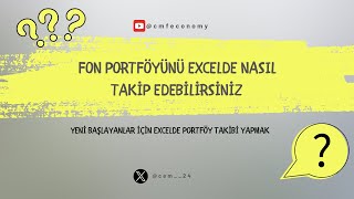 Fon Portföyünüzü Excelde Nasıl Takip Edersiniz [upl. by Lashar708]