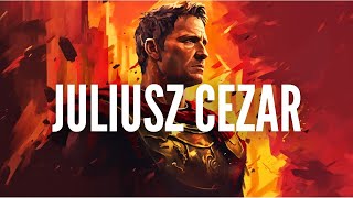 Rzym i Juliusz Cezar  Veni Vidi Vici [upl. by Salisbury]