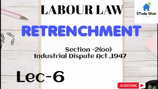 Retrenchment  Sec 2oo of Industrial Dispute Act1947  law mjpru ballb clat legal [upl. by Einram]