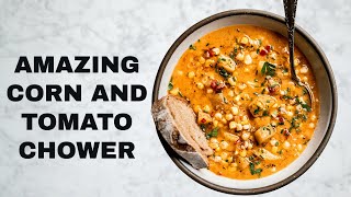 Healthy Corn amp Tomato Chowder Light amp Flavorful [upl. by Costanza595]