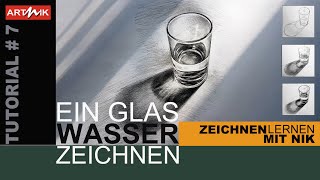 Zeichnen Lernen mit Nik  Ein Glas Wasser Zeichnen Tutorial 7 [upl. by Vasya]