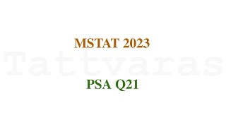 MSTAT 2023 PSA  Q21  Probability  System of Equations [upl. by Alleacim]