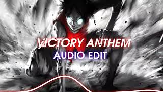 Victory Anthem  audio edit [upl. by Dennard]