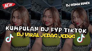 DJ CAMPURAN VIRAL TIK TOK JEDAG JEDUG FULL BASS TERBARU [upl. by Ahter]