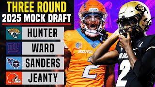 THREE Round 2025 NFL Mock Draft [upl. by Odoric]