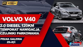 𝟒𝐊 ✅VOLVO V40 20 DIESEL 120KM NA SPRZEDAŻ  GALERIA ZDJĘĆ✅ [upl. by Hoagland]