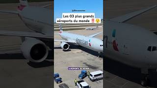 Les 03 plus grands aéroports du monde ‼️😲 shorts airport airplane aeroport avion largest wow [upl. by Lac137]