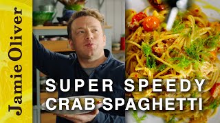 Super Speedy Crab Spaghetti  Jamie Oliver [upl. by Natty]