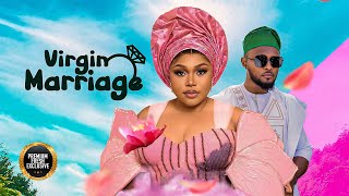 VIRGIN MARRAIGE  RUTH KADIRI MAURICE SAM  Latest Nigerian Movie 2024 [upl. by O'Brien]