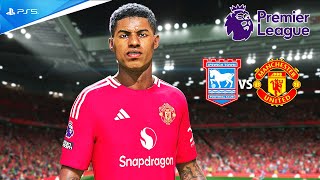 FC 25  IPSWICH VS MANCHESTER UNITED FT ZIRKZEE GARNACHO  PREMIER LEAGUE 2425 FULL MATCH  4K [upl. by Asiel]