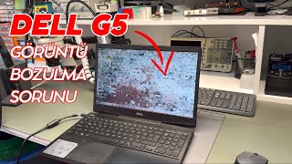 DELL G5  GÖRÜNTÜ BOZULMA SORUNU [upl. by Saenihp]