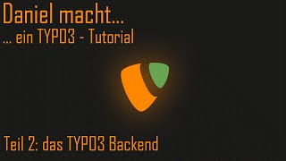 ein Typo3 Tutorial  das Backend 002 [upl. by Gusta]