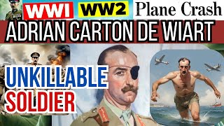 Adrian Carton de Wiart The Unkillable Soldier [upl. by Bonilla]