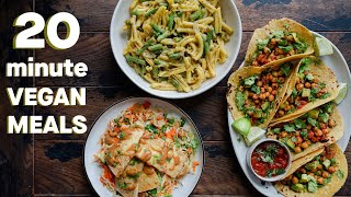 20Minute Vegan Meals EVERYONE Should Know [upl. by Taber488]