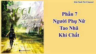 1001 Bức Thư Viết Cho Tương Lai  Người Phụ Nữ Tao Nhã Khí Chất  Kho Sách Nói Channel [upl. by Vilberg]