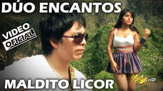 DÚO ENCANTOS  Maldito Licor  vídeo oficial  Tarpuy producciones [upl. by Photina]