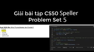 Giải bài tập CS50 Problem Set 5 Speller [upl. by Aissej915]